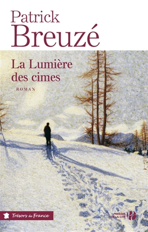 La lumière des cimes - Patrick Breuzé