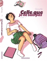 Celle que.... Vol. 1. Celle que je ne suis pas - Vanyda