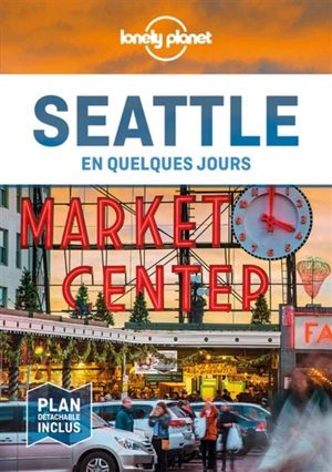 Seattle en quelques jours - Robert Balkovich