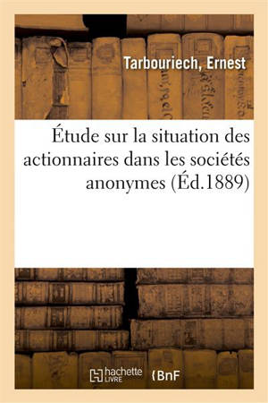 Etude sur la situation des actionnaires dans les sociétés anonymes : et spécialement dans les compagnies d'assurances - Carlo Goldoni