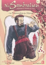 Nuz Sombrelieu : l'homme au ventre-de-cuir. Vol. 1. Les prisonnières du silence - Brice Tarvel