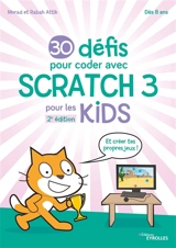 30 défis pour coder avec Scratch 3 pour les kids - Morad Attik