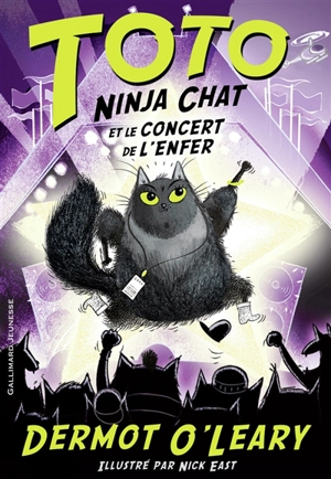 Toto ninja chat. Vol. 3. Toto ninja chat et le concert de l'enfer - Dermot O'Leary