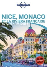 Nice, Monaco et la riviera française en quelques jours - Gregor Clark