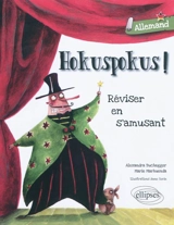 Hokuspokus ! allemand : réviser en s'amusant - Alexandra Buchegger