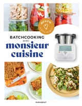 Batchcooking avec Monsieur cuisine - Lelia Castello