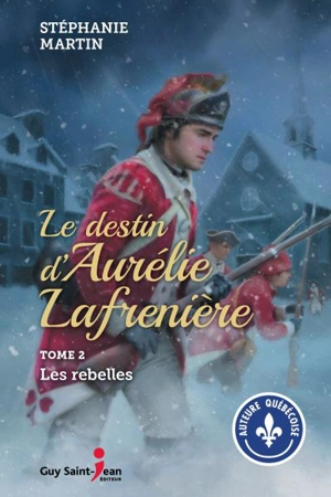 Les rebelles 2 - Stéphanie Martin