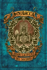 Boudicca - Jean-Laurent Del Socorro