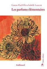 Les parfums élémentaires - Gaston-Paul Effa