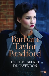 L'ultime secret de Cavendon - Barbara Taylor Bradford