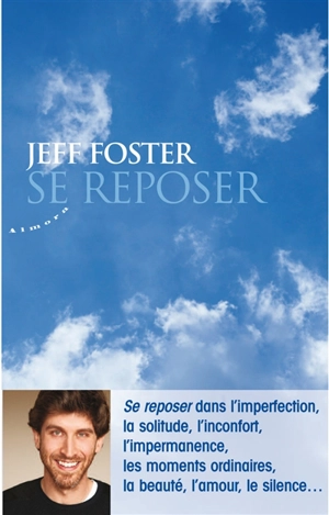Se reposer - Jeff Foster
