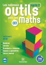 Les nouveaux outils pour les maths CE1, cycle 2 : programmes 2016 - Natacha Besset