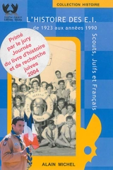 Juifs, Français et scouts : l'histoire des EI de 1923 aux années 1990 - Alain Michel