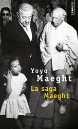 La saga Maeght - Yoyo Maeght