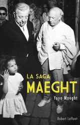 La saga Maeght - Yoyo Maeght