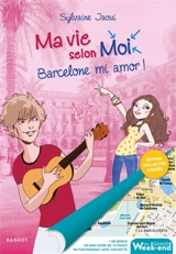 Ma vie selon moi. Vol. 10. Barcelone mi amor ! - Sylvaine Jaoui
