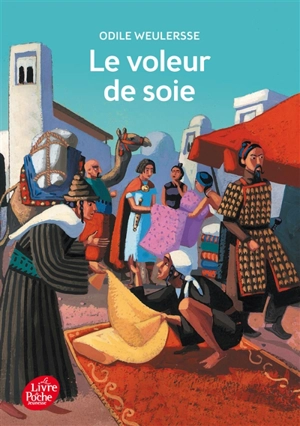 Le voleur de soie - Odile Weulersse