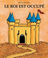 Le roi est occupé - Mario Ramos