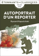 Autoportrait d'un reporter - Ryszard Kapuscinski