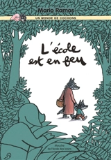 Un monde de cochons. L'école est en feu - Mario Ramos