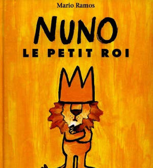 Nuno, le petit roi - Mario Ramos