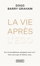 La vie après l'ego - Barry Graham