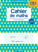 Cahier de maths CE1, 7-8 ans : des problèmes de maths pour s'entraîner sur tout le programme - Alain Charles