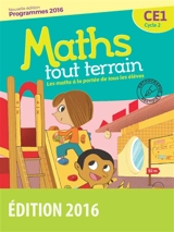 Maths tout terrain CE1, cycle 2 : programmes  2016 - Xavier Amouyal