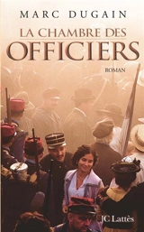 La chambre des officiers - Marc Dugain