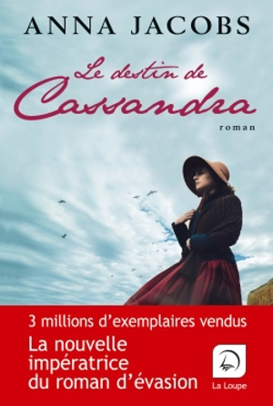 Le destin de Cassandra - Anna Jacobs