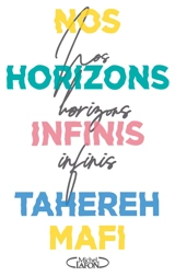Nos horizons infinis - Tahereh Mafi