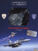 Groupe de chasse 1/2 cigognes : des cigognes au combat - Frédéric Lert