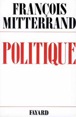 Politique - François Mitterrand
