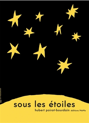 Sous les étoiles - Hubert Poirot-Bourdain