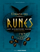 L'oracle des runes : art divinatoire viking - Céline Guillaume
