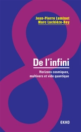 De l'infini : horizons cosmiques, multivers et vide quantique - Jean-Pierre Luminet