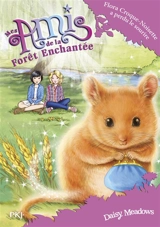 Mes amis de la forêt enchantée. Vol. 14. Flora Croque-Noisette a perdu le sourire - Daisy Meadows