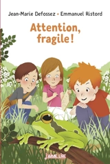 Attention, fragile ! - Jean-Marie Defossez