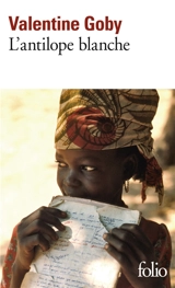 L'antilope blanche - Valentine Goby