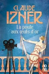 La poule aux oeufs d'or - Claude Izner