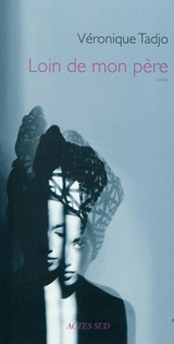 Loin de mon père - Véronique Tadjo