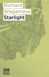 Starlight : roman inachevé - Richard Wagamese