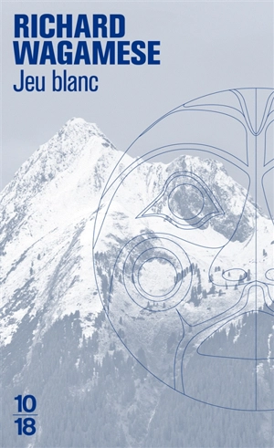 Jeu blanc - Richard Wagamese