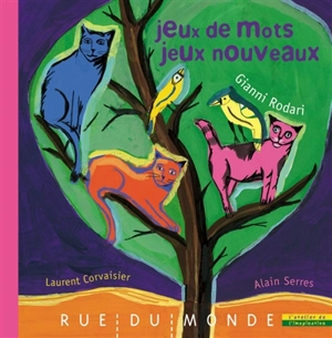 Jeux de mots, jeux nouveaux - Gianni Rodari