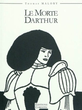 Le morte Darthur - Thomas Malory