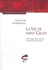 La vie de saint Gilles - Guillaume de Berneville