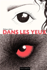Dans les yeux - Philippe Jalbert