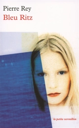Bleu Ritz - Pierre Rey