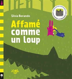 Affamé comme un loup - Silvia Borando