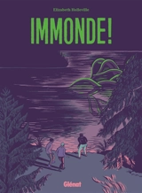 Immonde ! - Elizabeth Holleville